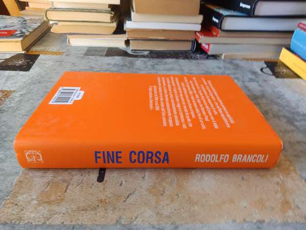 Fine corsa | Brancoli Rodolfo - Garzanti