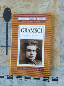 Gramsci | Antonio A. Santucci