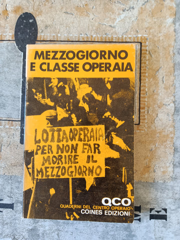 Mezzogiorno e classe operaia | Aa.Vv