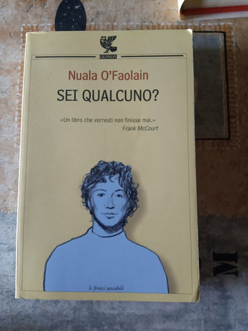 Sei qualcuno? | Nuala O’Faolain - Guanda