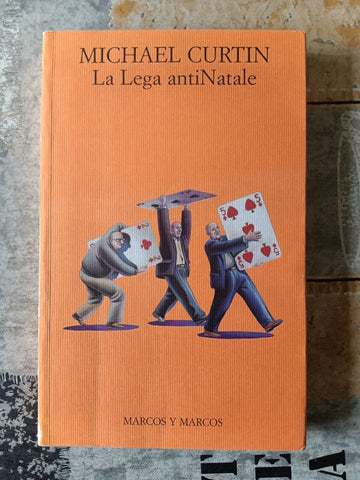 La Lega antiNatale | Michael Curtin