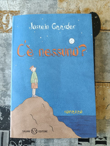 C’è nessuno? | Gaarder Jostein