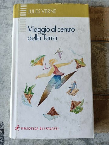 VIAGGIO AL CENTRO DELLA TERRA | Verne Jules