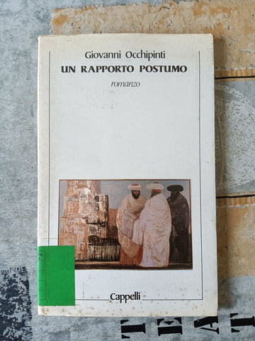 Un rapporto postumo | Giovanni Occhipinti