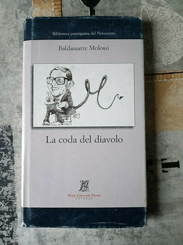 La coda del diavolo | Molossi Baldassarre