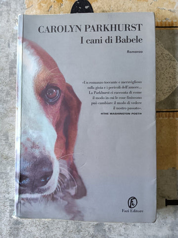 I cani di Babele | Carolyn Parkhurst