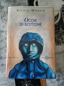 Occhi di bottone | Waugh Sylvia