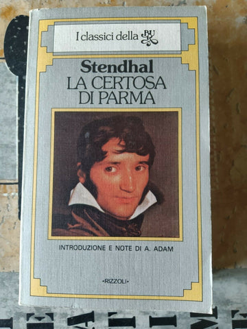 La Certosa di Parma | Stendhal - Rizzoli