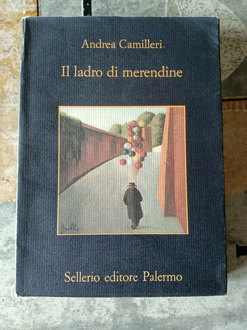 IL LADRO DELLE MERENDINE | ANDREA CAMILLERI - Sellerio