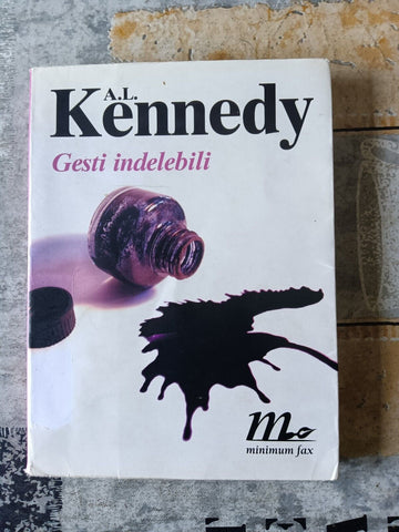 Gesti indelebili | A.L.Kennedy