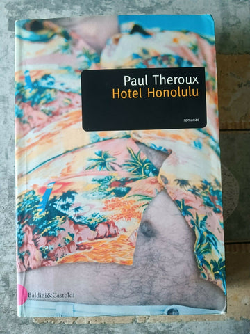 Hotel Honolulu  | Paul Theroux