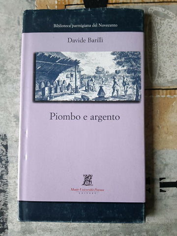 Piombo e argento | Davide Barilli