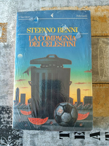 La compagnia dei celestini  | Stefano Benni - Feltrinelli