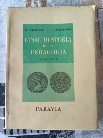 Linee di storia della pedagogia Vol. 2 | N. Abbagnano; A. Visalberghi