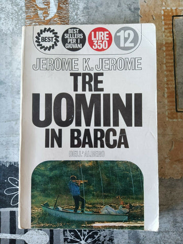 Tre uomini in barca | Jerome K. Jerome