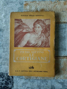 Le cortigiane | Pietro Aretino