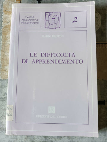 La difficoltà di apprendimento | Mario Brotini