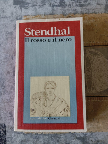 Il rosso e il nero | Stendhal - Garzanti