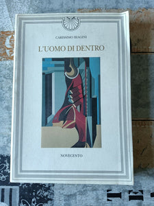 L’uomo di dentro | Carissimo Biagini