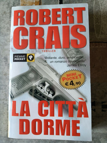 La città dorme | Robert Crais