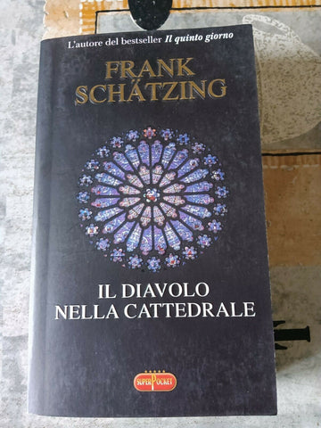 Il diavolo nella cattedrale | Frank Schatzing