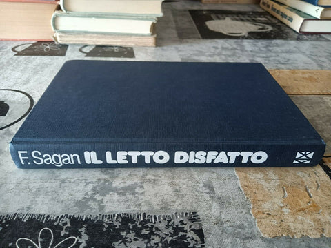 Il letto disfatto | Francoise Sagan