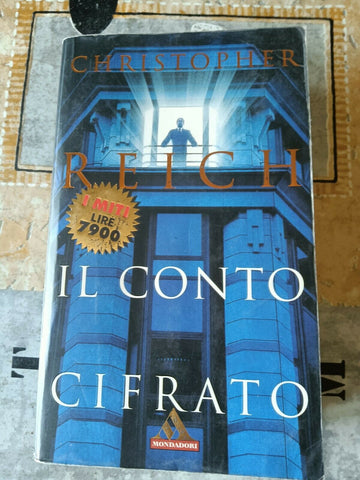 IL CONTO CIFRATO | CHRISTOPHER REICH - Mondadori