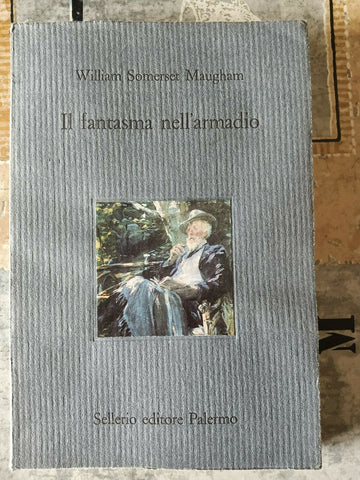 Il fantasma nell’armadio | William Somerset Maugham - Sellerio