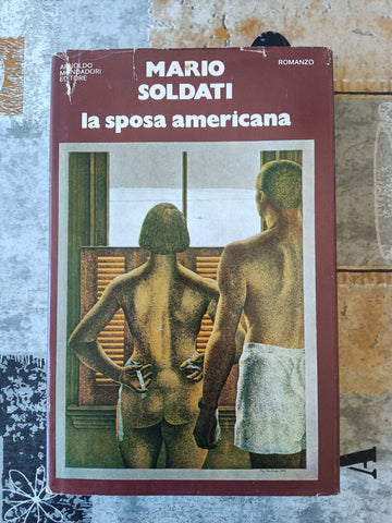 La sposa Americana | Mario Soldati - Mondadori