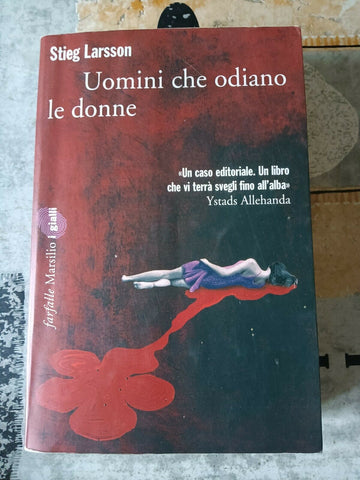 Uomini che odiano le donne | Stieg Larsson