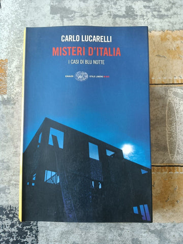 Misteri d’Italia. I casi di Blu notte | Carlo Lucarelli - Einaudi