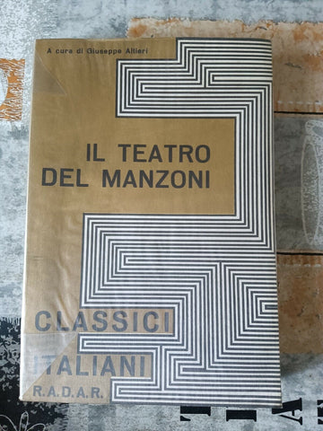 Il teatro del Manzoni | Alessandro Manzoni;