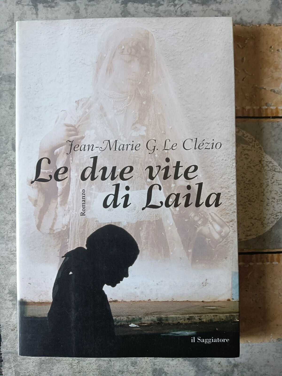 Le due vite di Laila | Jean Marie; G. Le Clezio