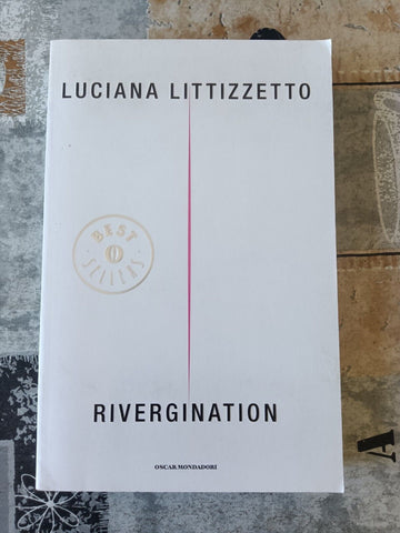 Rivergination  | Luciana Lettizzetto - Mondadori