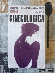 Guida ginecologica | D. Llewellyn- Jones