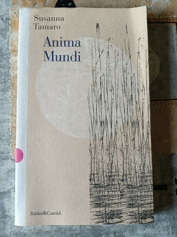 Anima mundi | Susanna Tamaro