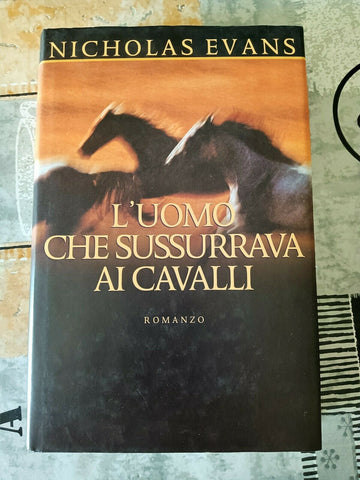 L’Uomo che sussurrava ai cavalli | Nicholas Evans