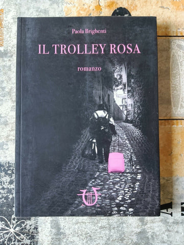 Il trolley rosa | Paola Brighenti