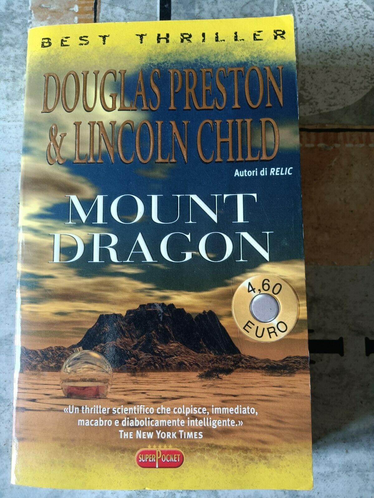 Mount Dragon | Douglas Preston & Lincoln Child