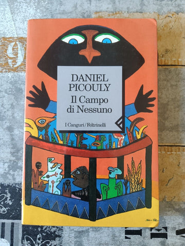 Il Campo di Nessuno | Daniel Picouly - Feltrinelli