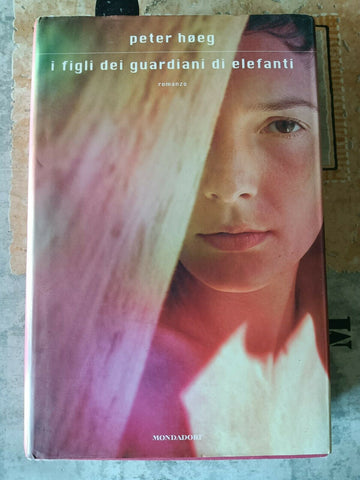 I figli dei guardiani di elefanti | Peter Heeg - Mondadori