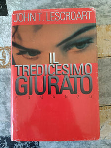 Il tredicesimo giurato | John Lescroart