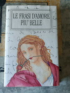 Le frasi d’amore più belle | Aa.Vv