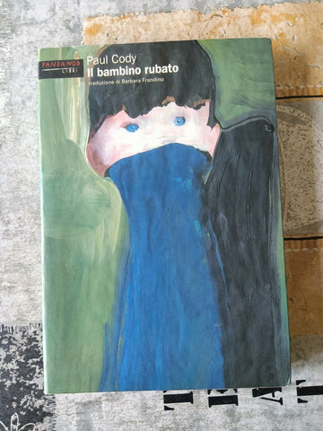 Il bambino rubato | Paul Cody